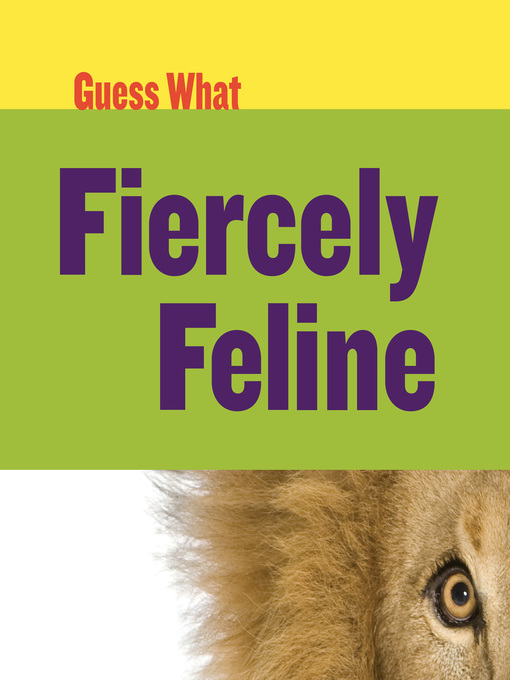 Title details for Fiercely Feline: Lion by Kelly Calhoun - Available